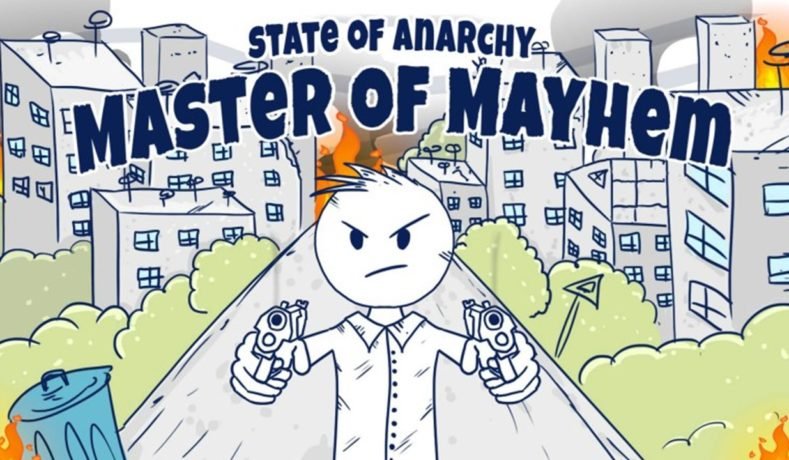 State Of Anarchy: Master Of Mayem – Um Caos!