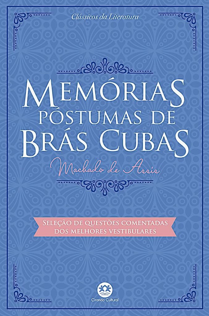 Memórias Póstumas de brás Cubas 676x1024 - Perfis Psicológicos Na Literatura